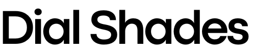 Dial Shades